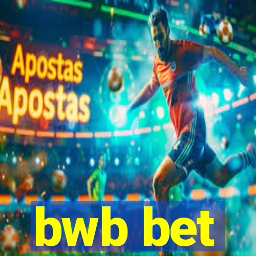 bwb bet