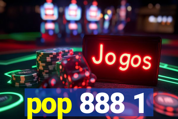 pop 888 1