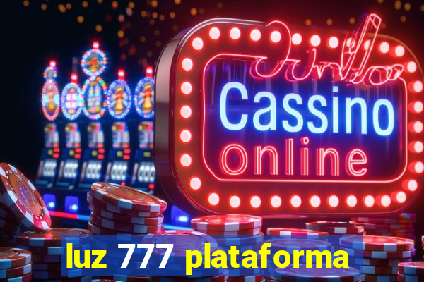 luz 777 plataforma