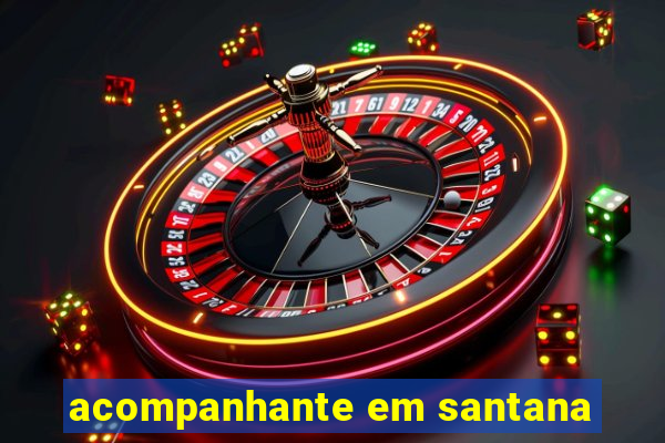 acompanhante em santana