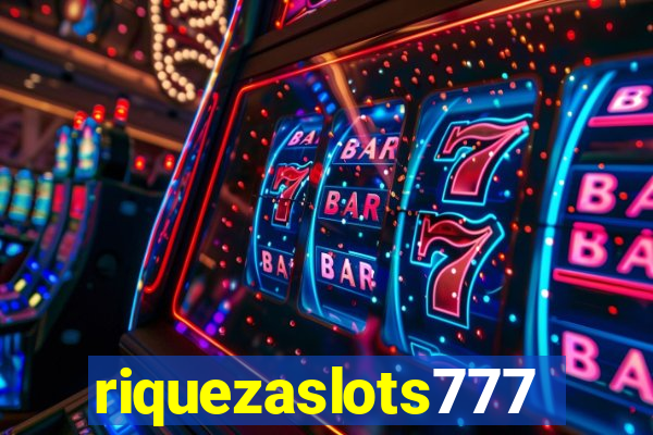 riquezaslots777
