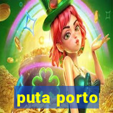 puta porto
