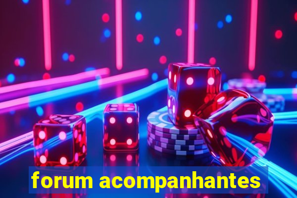 forum acompanhantes