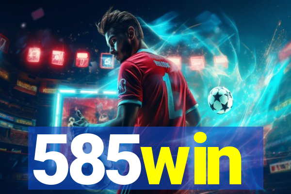 585win