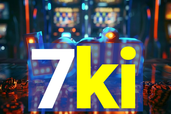 7ki