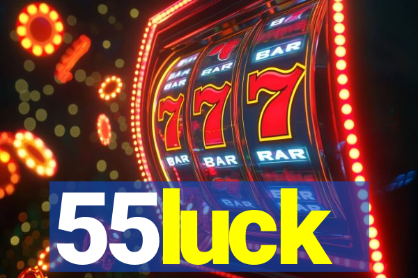 55luck
