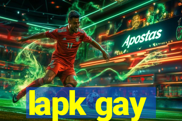 lapk gay