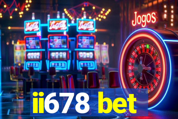 ii678 bet