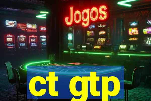 ct gtp