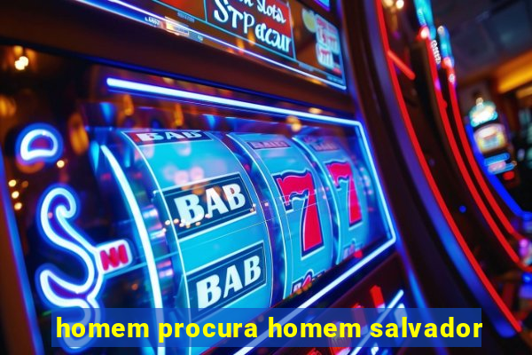 homem procura homem salvador