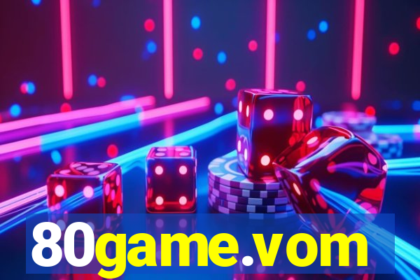 80game.vom