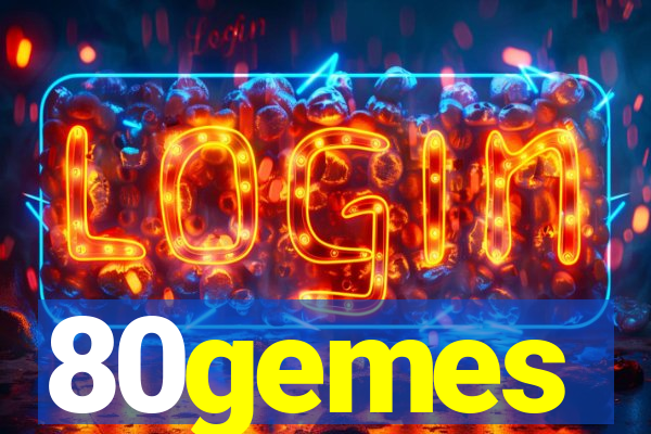 80gemes