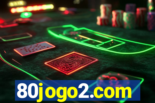 80jogo2.com