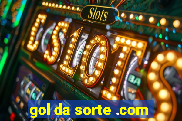 gol da sorte .com