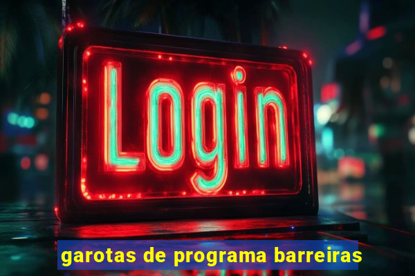 garotas de programa barreiras