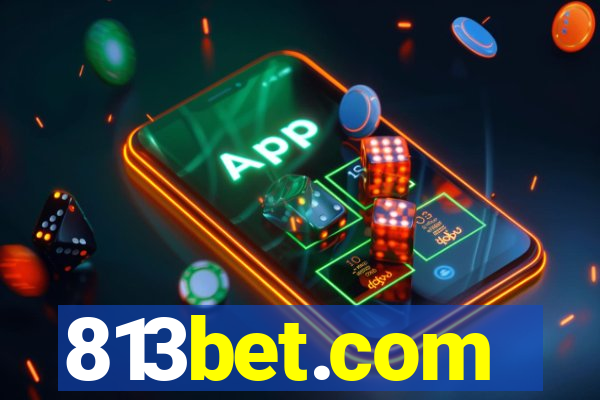 813bet.com