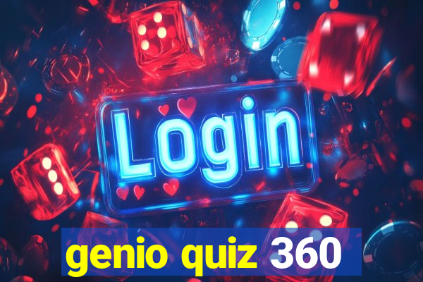 genio quiz 360
