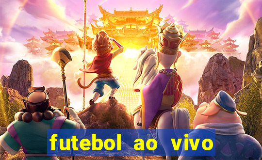 futebol ao vivo max tv