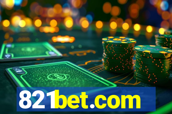 821bet.com