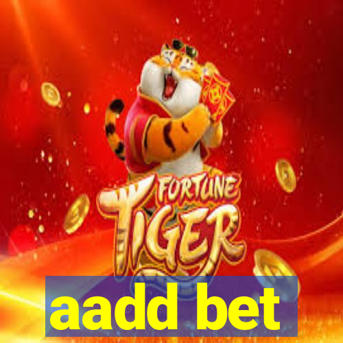 aadd bet