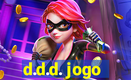 d.d.d. jogo