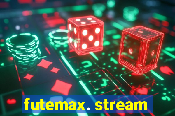 futemax. stream