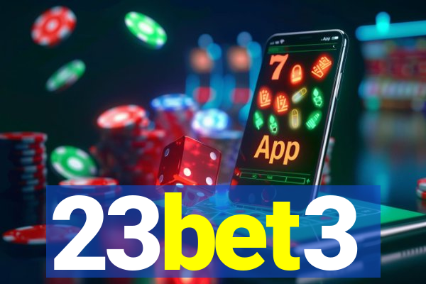 23bet3