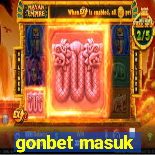gonbet masuk