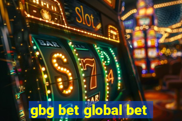 gbg bet global bet