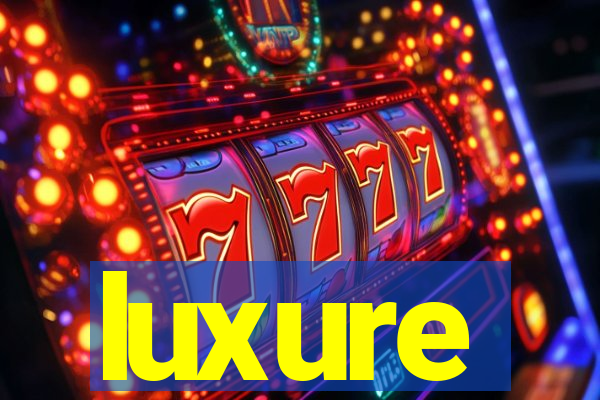 luxure
