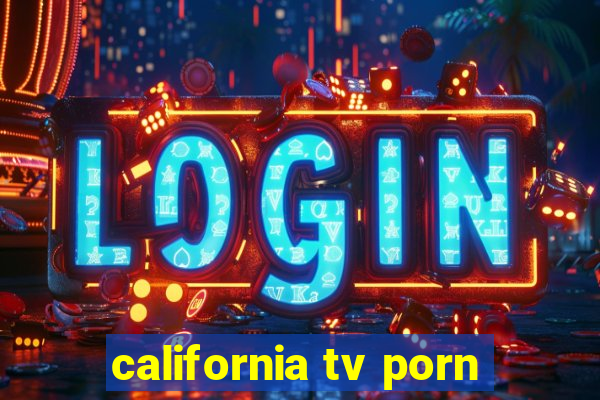 california tv porn