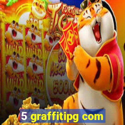 5 graffitipg com