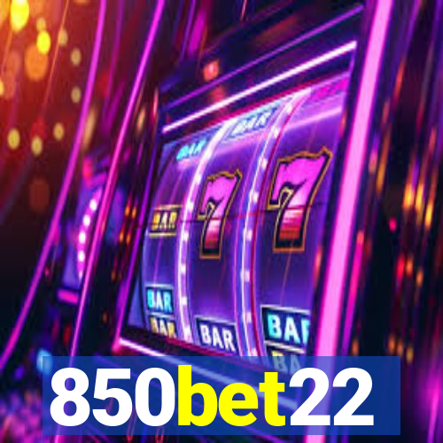 850bet22