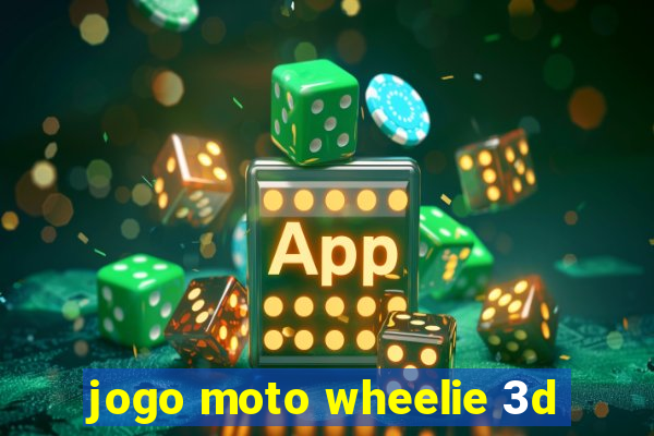 jogo moto wheelie 3d