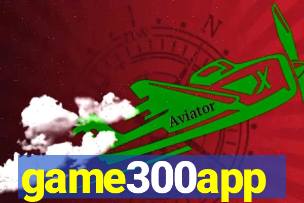 game300app