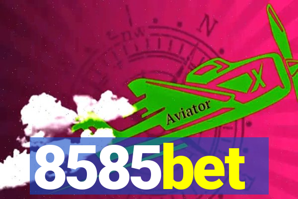 8585bet