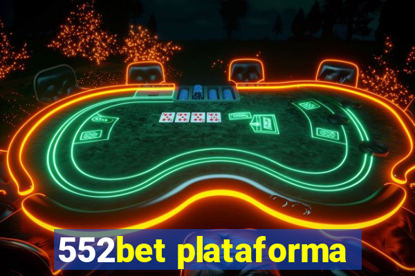 552bet plataforma