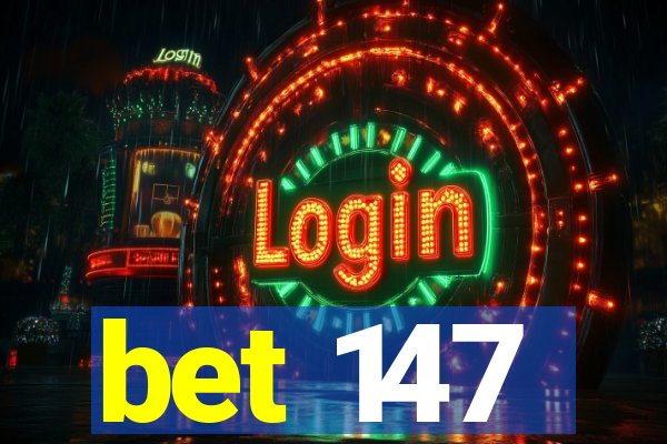 bet 147