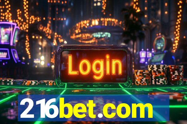216bet.com