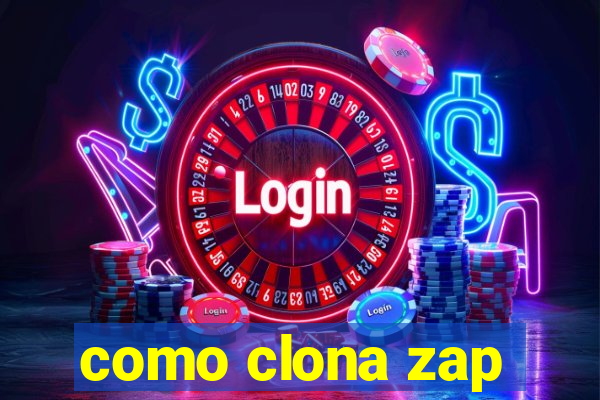 como clona zap