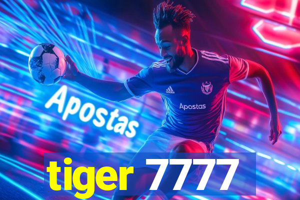 tiger 7777