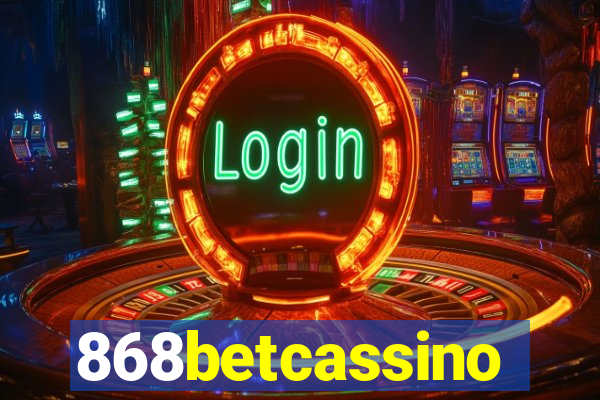 868betcassino