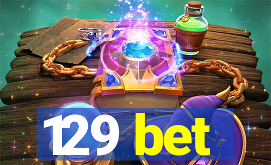 129 bet