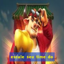 escale seu time do real madrid