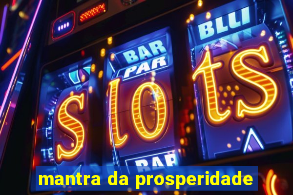 mantra da prosperidade