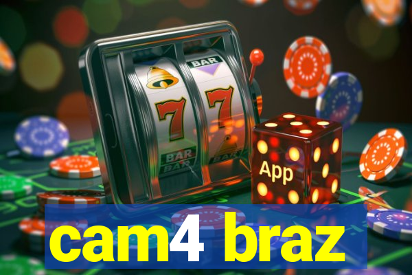 cam4 braz