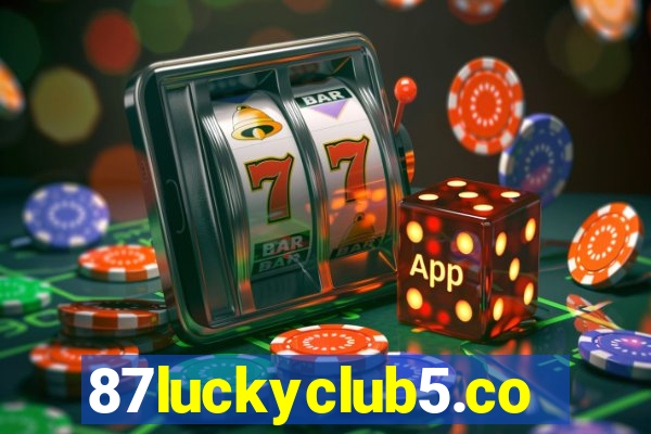 87luckyclub5.com