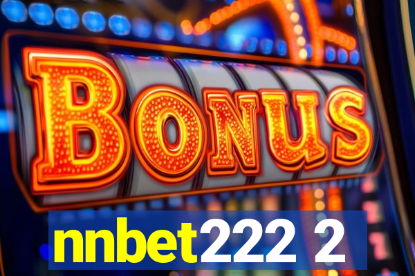 nnbet222 2