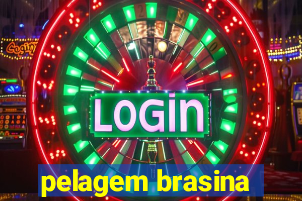 pelagem brasina