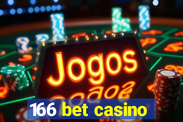 166 bet casino